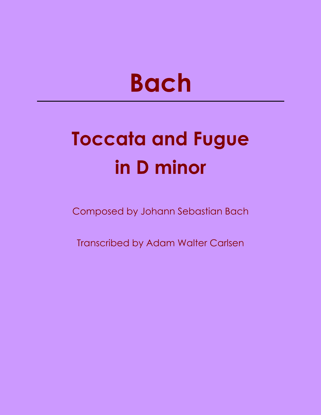 Toccata and Fugue in D minor (arr. Adam Walter Carlsen)