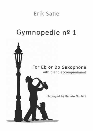 Gymnopedie nº 1 (For Saxophone & Piano) (arr. Renato Goulart)