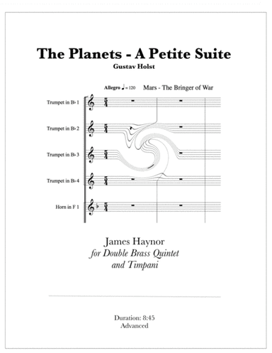 The Planets - A Petite Suite for Double Brass Quintet and Timpani (arr. James Haynor)
