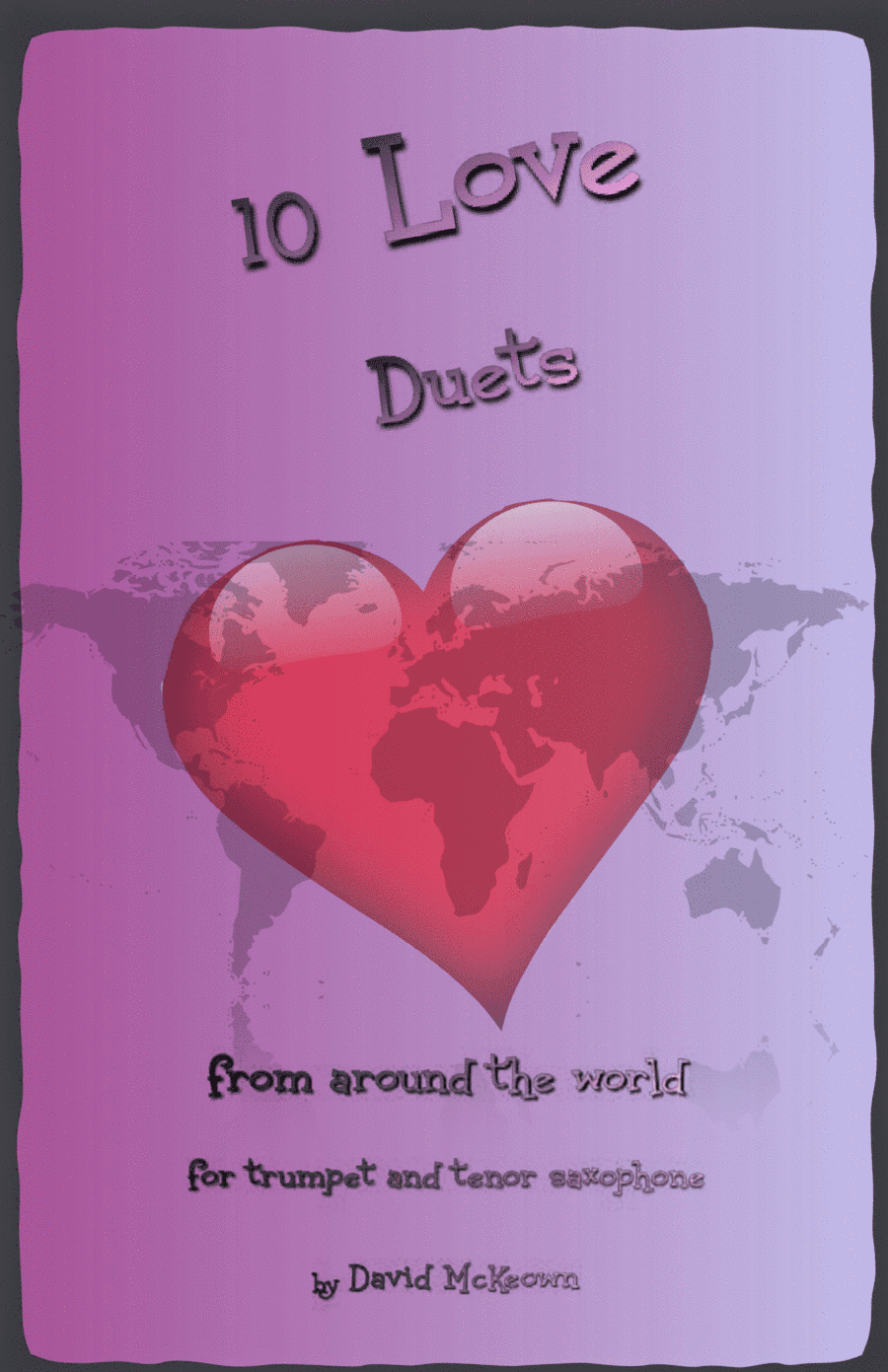 10 Love Duets for Trumpet and Tenor Saxophone