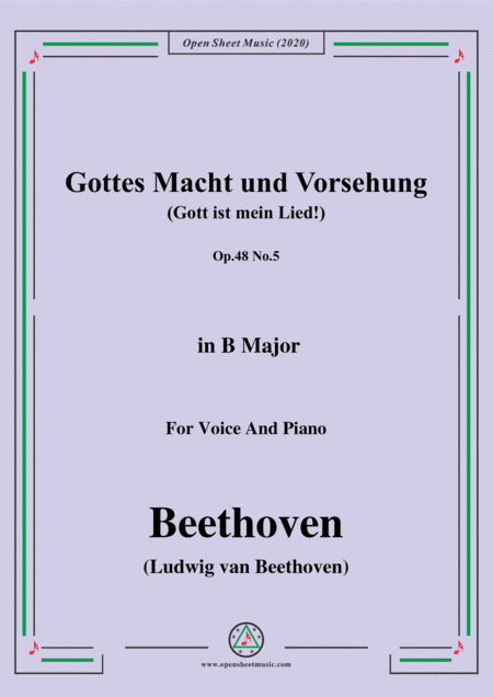 Beethoven-Gottes Macht und Vorsehung,Op.48 No.5,in B Major,for Voice and Piano (arr. MSM)