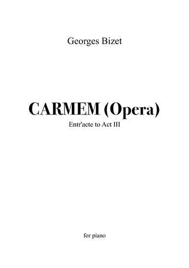 Carmen (Opera) Entr'acte to Act III (arr. Zago)