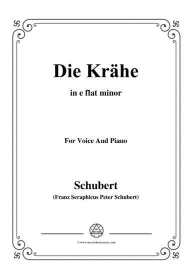 Schubert-Die Krähe,in e flat minor,Op.89 No.15,for Voice and Piano (arr. MSM)