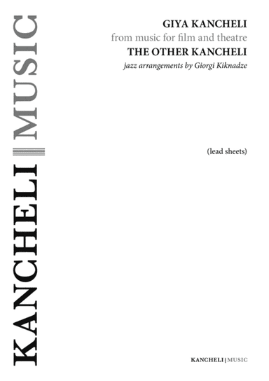 Kancheli Songbook - 12 Jazz Arrangements