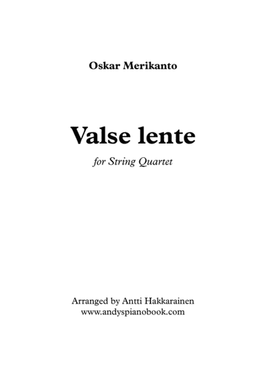 Valse Lente - String Quartet (arr. Antti Hakkarainen)