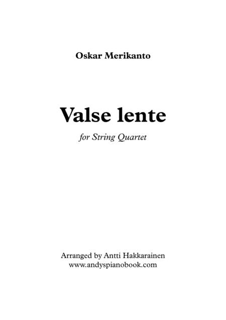Valse Lente - String Quartet (arr. Antti Hakkarainen)