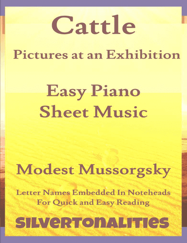 Cattle Pictures at an Exhibition Easy Piano Sheet Music (arr. SilverTonalities)