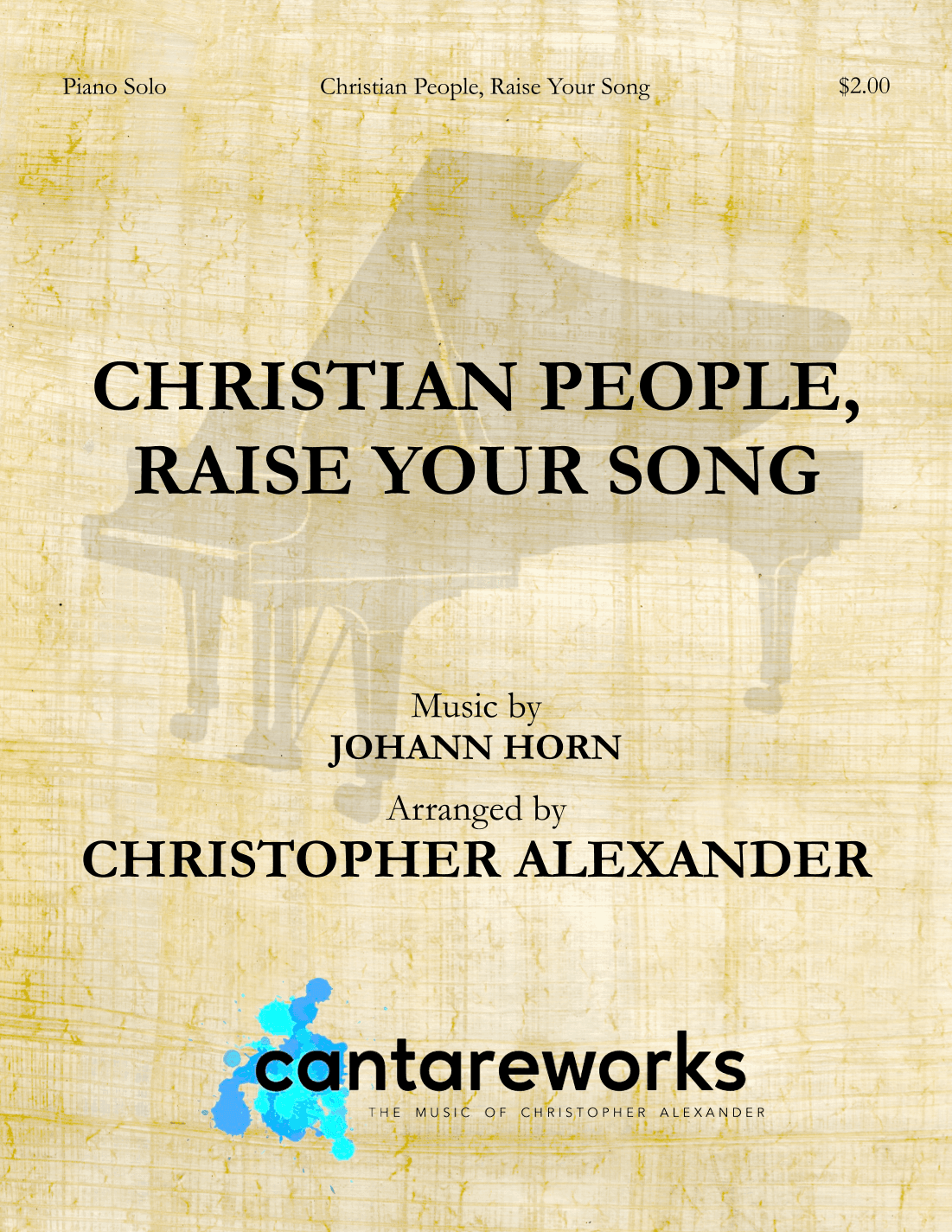 Christian People, Raise Your Song (arr. Christopher Alexander)