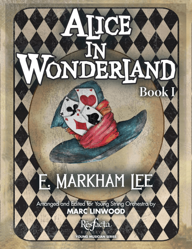 Alice in Wonderland, Book I (arr. Marc Linwood)