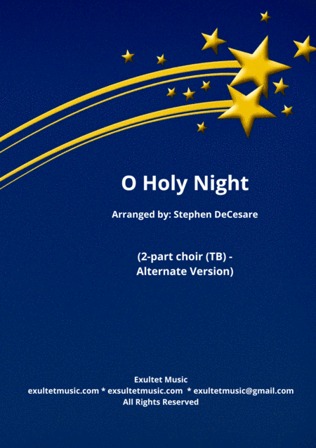 O Holy Night (2-part choir (TB) - Alternate Version) (arr. Stephen DeCesare)