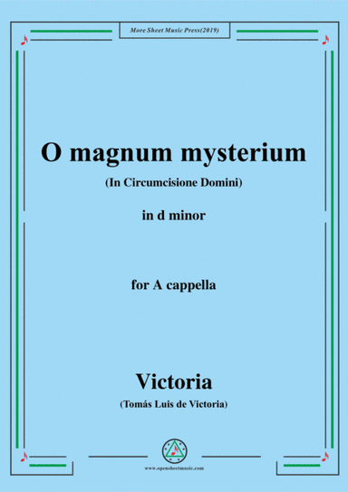 Victoria-O magnum mysterium,in d minor,for A cappella (arr. MSM)