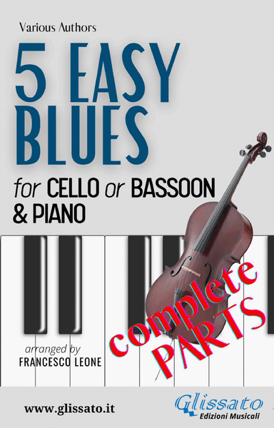 5 Easy Blues - Cello or Bassoon & Piano (complete) (arr. Francesco Leone)