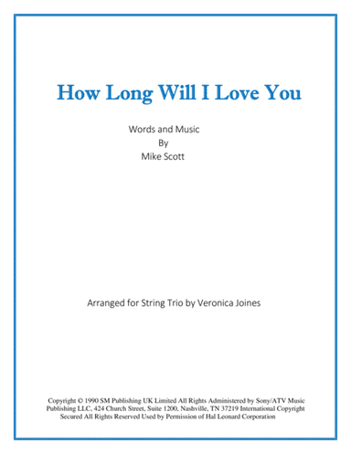 How Long Will I Love You (arr. Veronica Joines)
