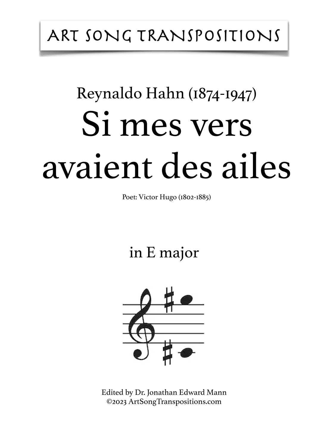 HAHN: Si mes vers avaient des ailes (transposed to E major, E-flat major, and D major) (arr. ArtSongTranspositions.com)