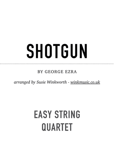 Shotgun (arr. Susie Winkworth winkmusic.co.uk)