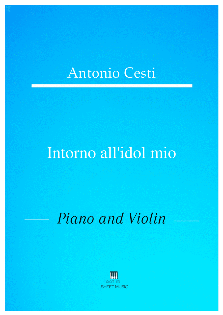 Antonio Cesti - Intorno all idol mio (Piano and Violin) (arr. ANDRE LAITANO)