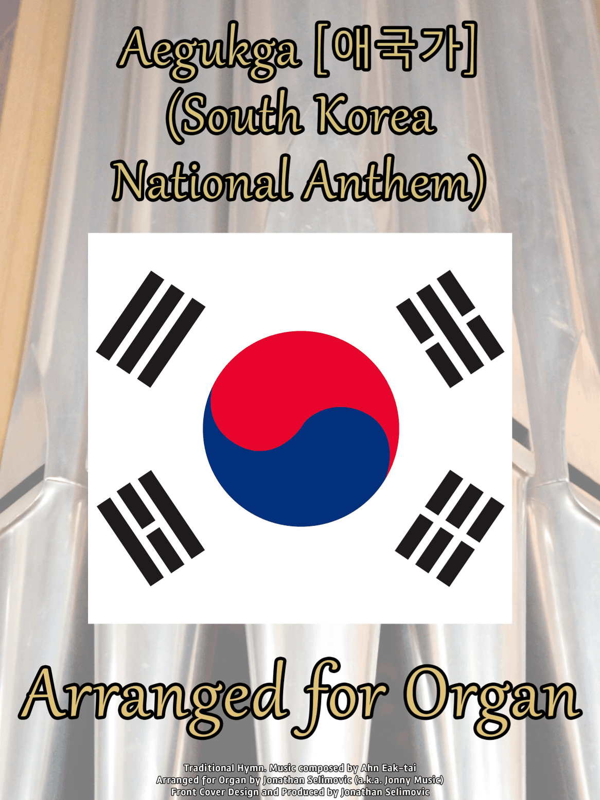 Aegukga (South Korea National Anthem) (arr. Jonathan Selimovic (a.k.a. Jonny Music))
