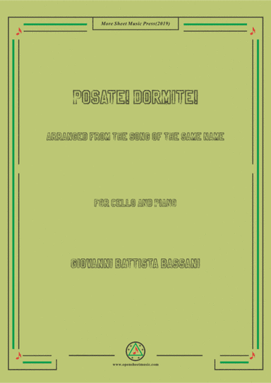 Bassani-Posate! Dormite! , for Cello and Piano (arr. MSM)