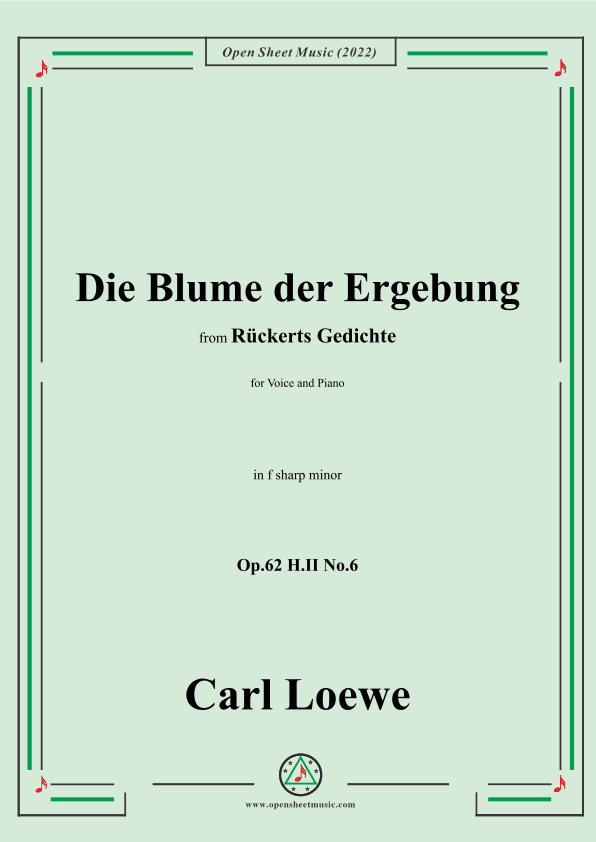 Loewe-Die Blume der Ergebung,Op.62 H.II No.6,in f sharp minor (arr. OSM Press)