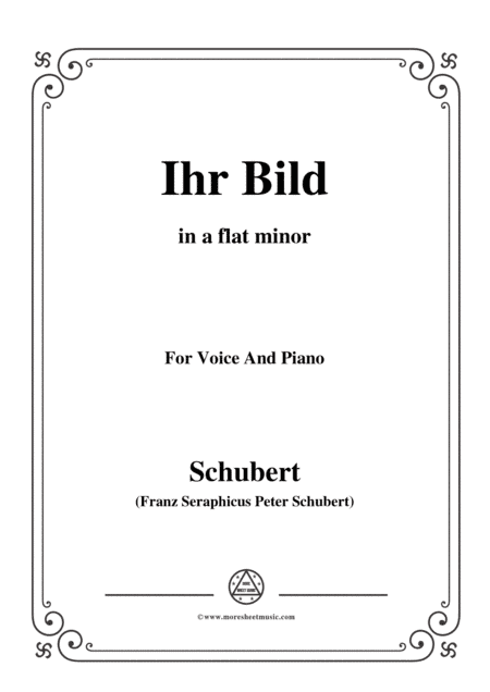 Schubert-Ihr Bild,in a flat minor,for Voice&Piano (arr. MSM)