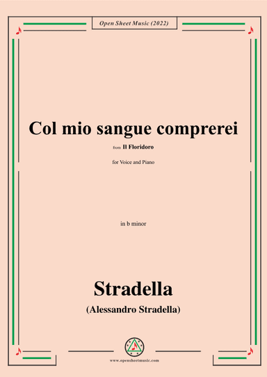 Stradella-Col mio sangue comprerei,from Il Floridoro,in b minor (arr. OSM Press)