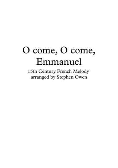 O Come O Come Emmanuel (arr. Stephen Owen)