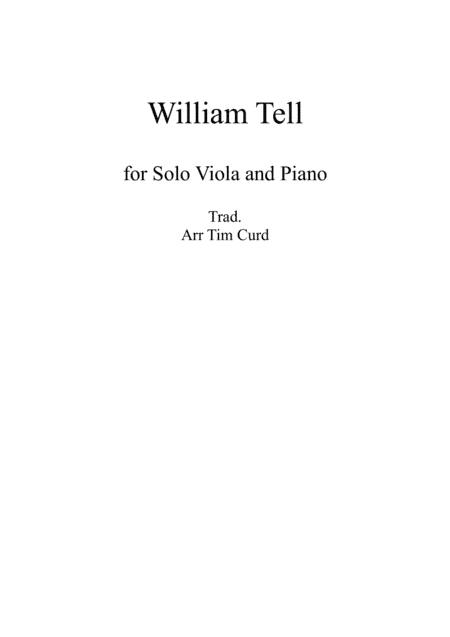 William Tell. For Solo Viola and Piano. (arr. Tim Curd)