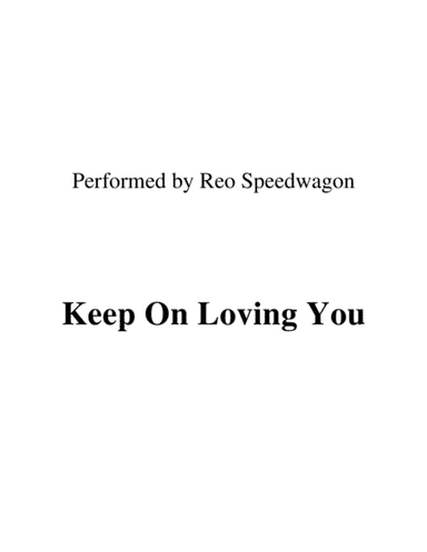 Keep On Loving You (arr. Ronn M)