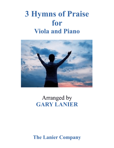Gary Lanier: 3 HYMNS of PRAISE (Duets for Viola & Piano) (arr. Gary Lanier)