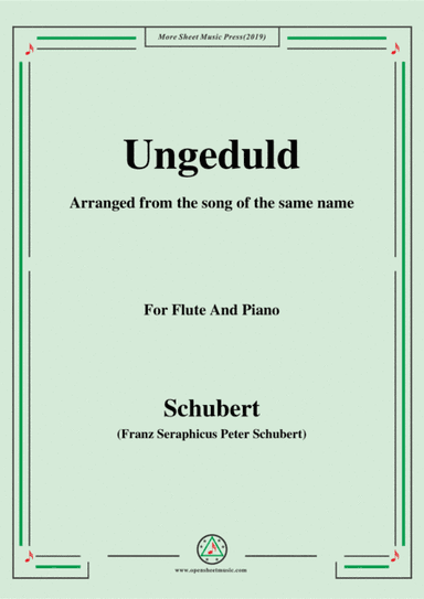 Schubert-Ungeduld,for Flute and Piano (arr. MSM)