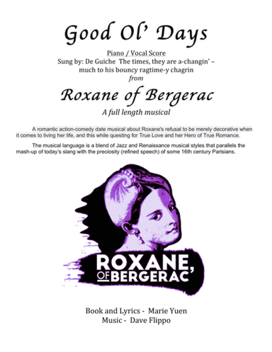 GOOD OL' DAYS -  from "Roxane, of Bergerac" - a full length musical.