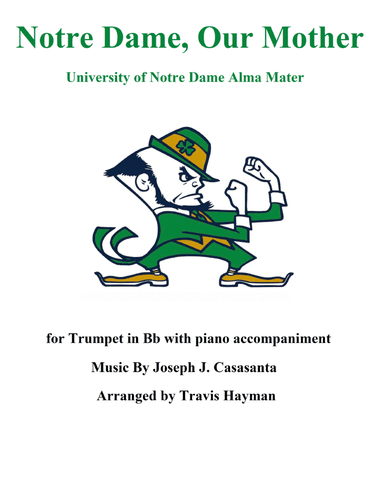 Notre Dame, Our Mother (arr. Travis Hayman)