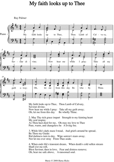 May faith looks up to Thee. A new tune to a wonderful old hymn.