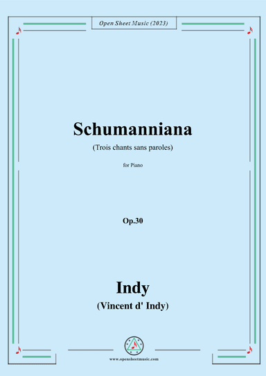Indy-Schumanniana(Trois chants sans paroles),for Piano (arr. OSM Press)