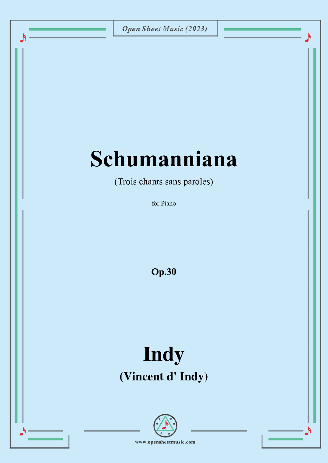 Indy-Schumanniana(Trois chants sans paroles),for Piano (arr. OSM Press)