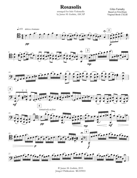 Farnaby: Rosasolis for Solo Cello (arr. James M. Guthrie, ASCAP)