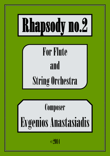 Rhapsody No.2 - for Flute and String orchestra (2014)