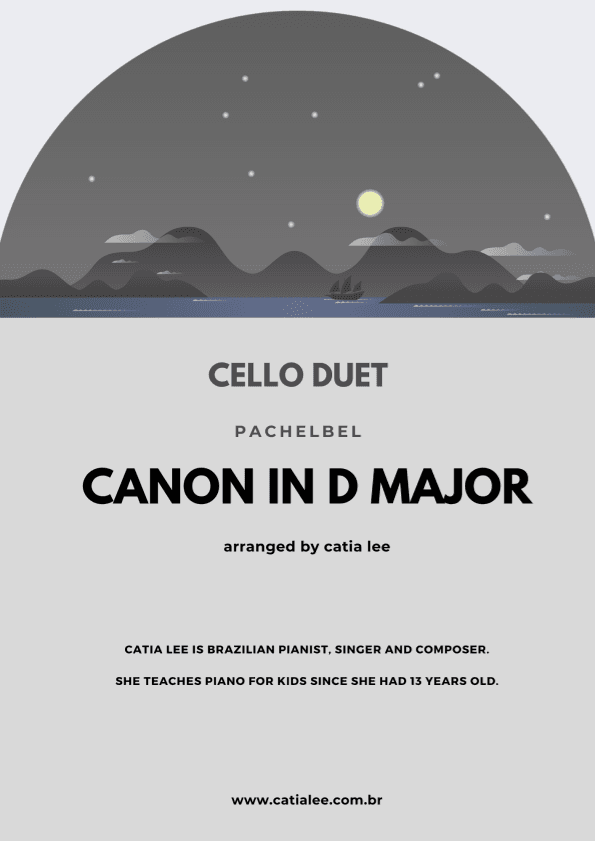 Canon in D - Pachelbel - for cello duet D Major (arr. Catia Lee)