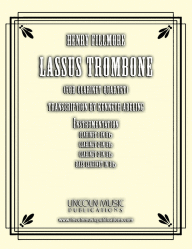 Lassus Trombone (for Clarinet Quartet) (arr. Kenneth Abeling)