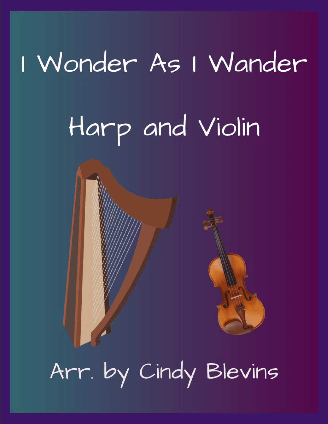 I Wonder As I Wander (arr. Cindy Blevins)