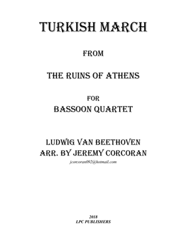 Turkish March from The Ruins of Athens for Bassoon Quartet (arr. Jeremy Corcoran)