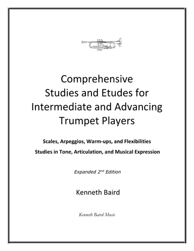 Comprehensive Studies and Etudes for Intermediate and Advancing Trumpet Players - 2nd Edition