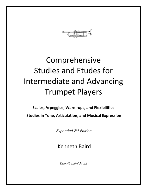 Comprehensive Studies and Etudes for Intermediate and Advancing Trumpet Players - 2nd Edition