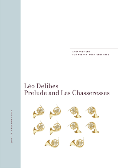 Prelude and Les Chasseresses (arr. Edition Maulwurf)