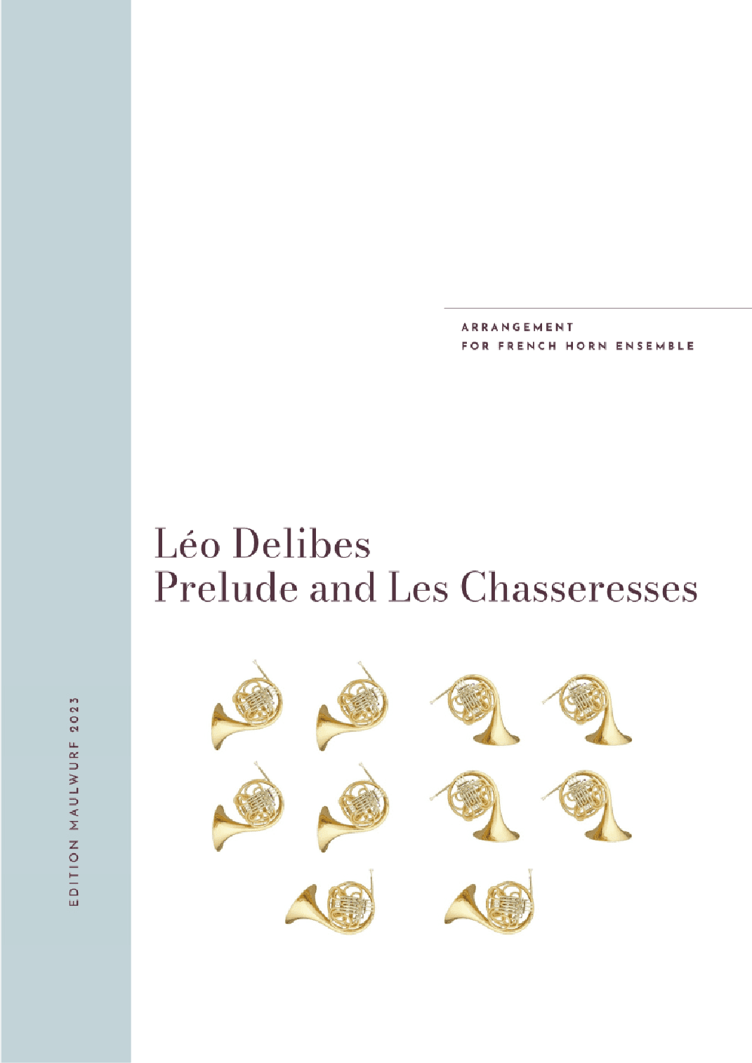 Prelude and Les Chasseresses (arr. Edition Maulwurf)