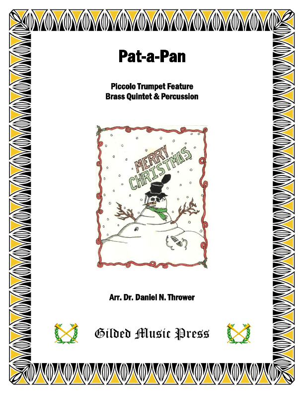 Pat-a-Pan (arr. Dr. Daniel N. Thrower)