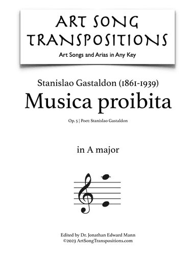 GASTALDON: Musica proibita, Op. 5 (transposed to A major) (arr. ArtSongTranspositions.com)