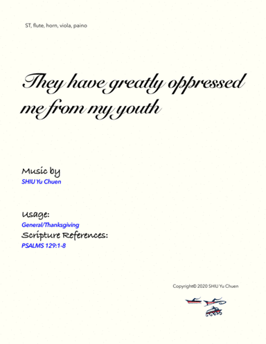 They have greatly oppressed me from my youth