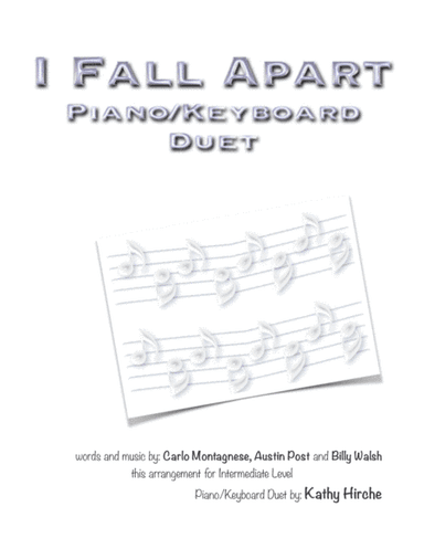 I Fall Apart (arr. Kathy Hirche)