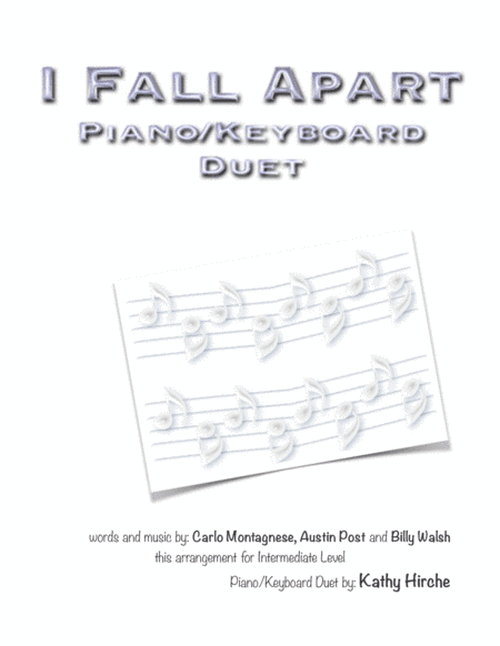 I Fall Apart (arr. Kathy Hirche)